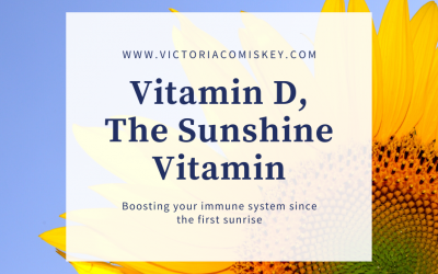 Vitamin D, The Sunshine Vitamin